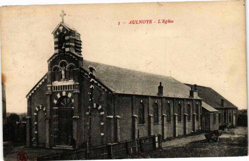 Carte postale ancienne Aulnoye - L'Eglise