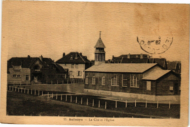 Carte postale ancienne Aulnoye - La Cite et l'Eglise