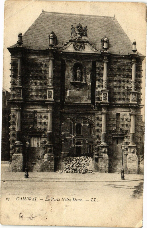 Carte postale ancienne Cambrai - La Porte N.-D. à Cambrai