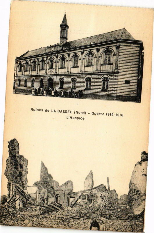 Carte postale ancienne Ruines de La Bassee - Guerre 1914-1918 L'Hospice à Erre