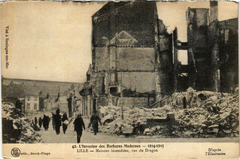 Carte postale ancienne L'Invasion des Barbares Modernes 1914-1915 - Lille - Maison à Lille