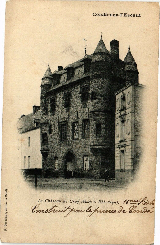 Carte postale ancienne Conde-sur-L'Escaut. - Le Chateau de cROY