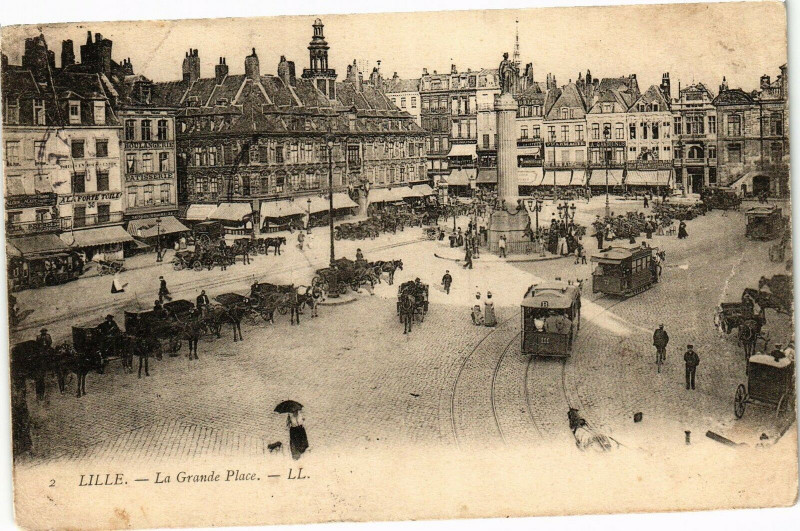 Carte postale ancienne Lille - La Grande Place à Lille