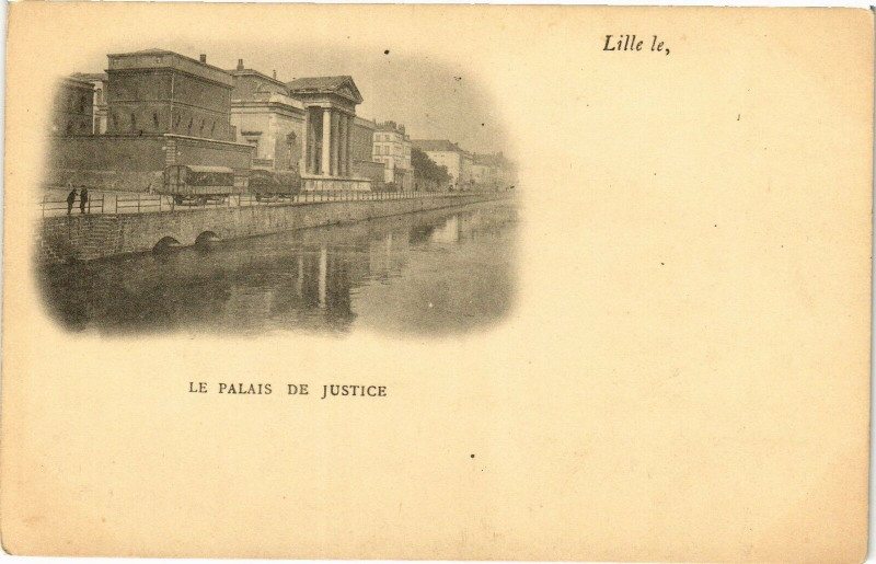 Carte postale ancienne Lille le ...... Le Palais de Justice à Lille