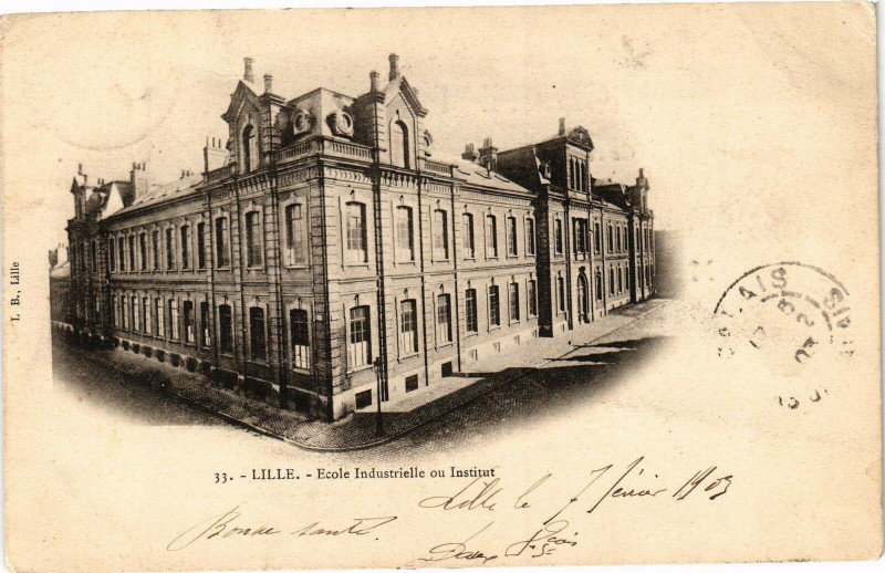 Carte postale ancienne Lille - Ecole Industrielle ou Institut à Lille