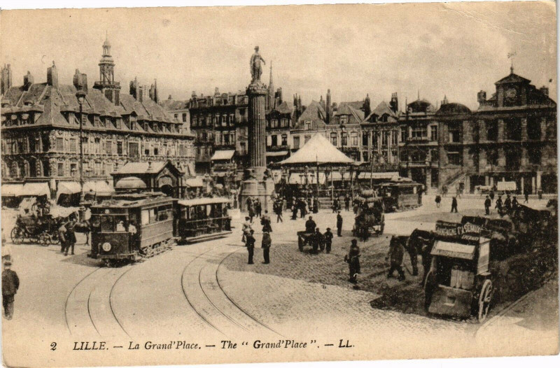 Carte postale ancienne Lille - La Grand' Place - The Grand'Place à Lille