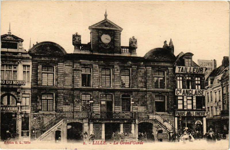 Carte postale ancienne Lille - La Grand'Garde à Lille