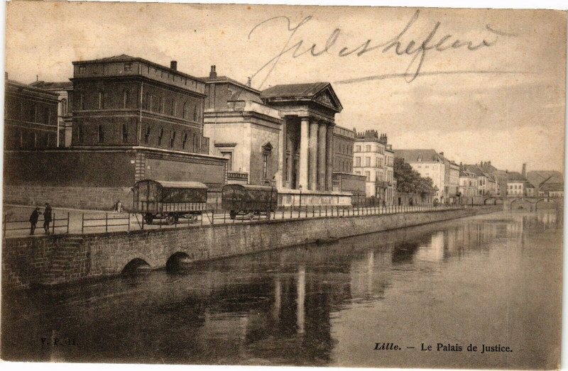 Carte postale ancienne Lille - Le Palais de Justice à Lille