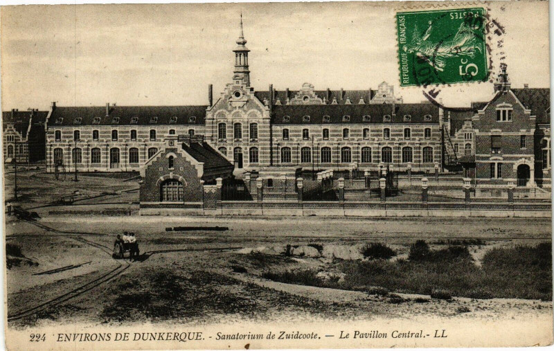 Carte postale ancienne Env. de Dunkerque - Sanatorium - Le Pavillon Central à Dunkerque