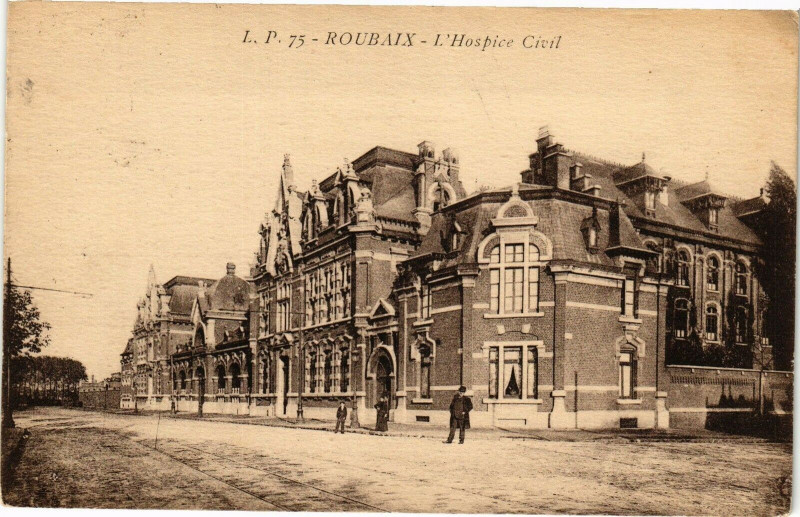Carte postale ancienne Roubaix - L'Hospice Civil à Roubaix