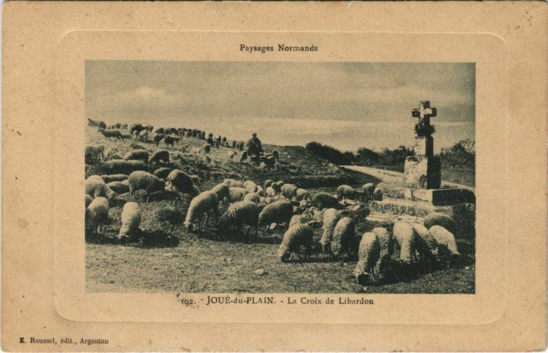 Carte postale ancienne Paysages Normands Joue-du-Plain La Croix de Libardon à Joué-du-Plain