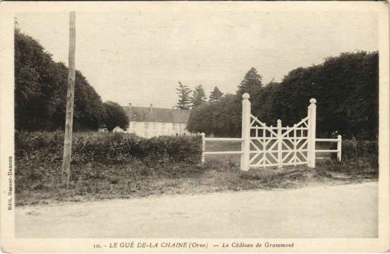 Carte postale ancienne Le Gue de la Chaine Le Chateau de Grammount