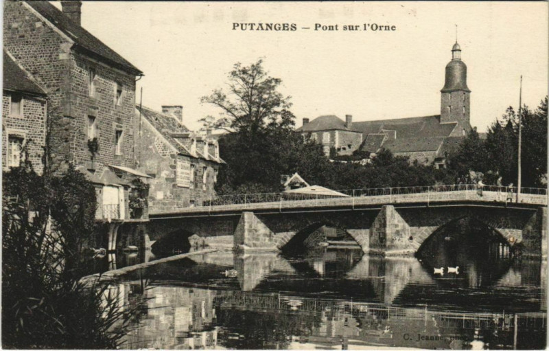 Carte postale ancienne Putanges Pont sur l'Orne
