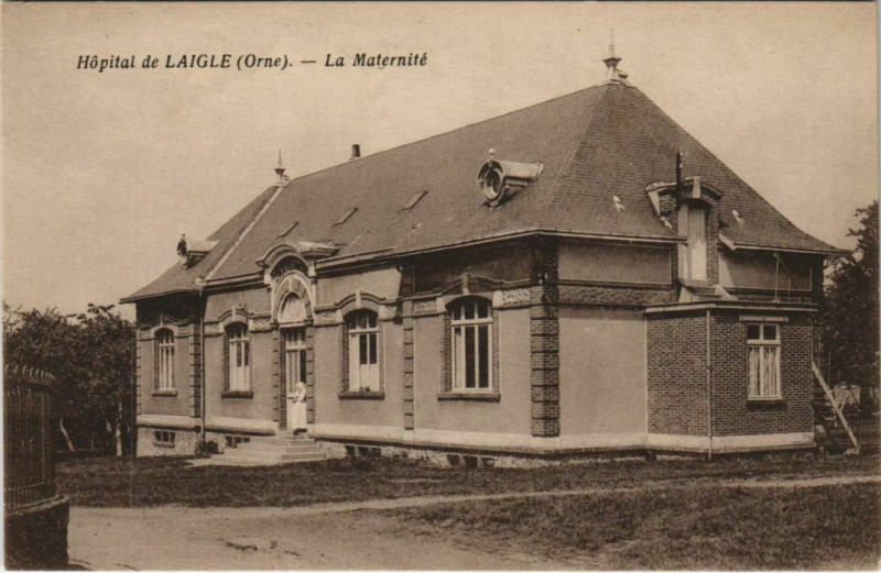 Carte postale ancienne Hopital de Laigle La Materniete