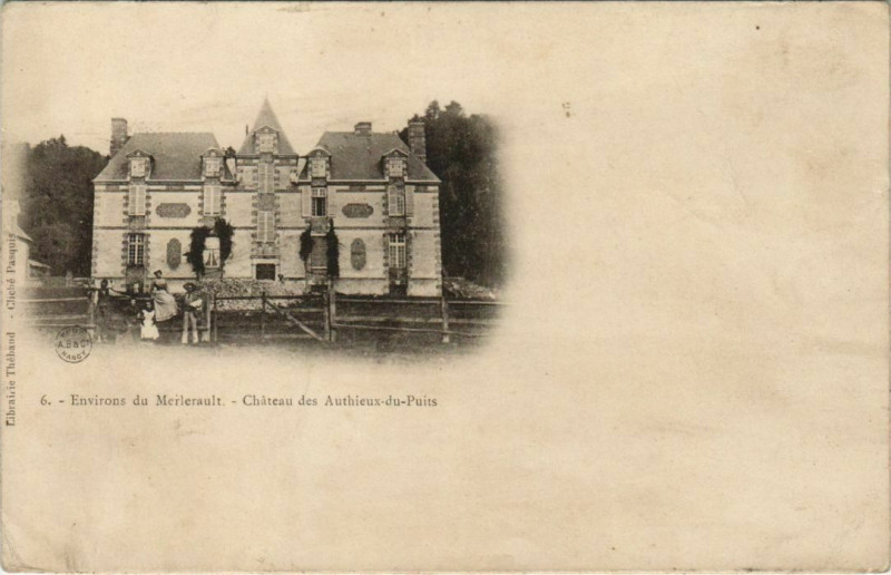 Carte postale ancienne Env. du Merlerault Chateau des Authieux du Puits