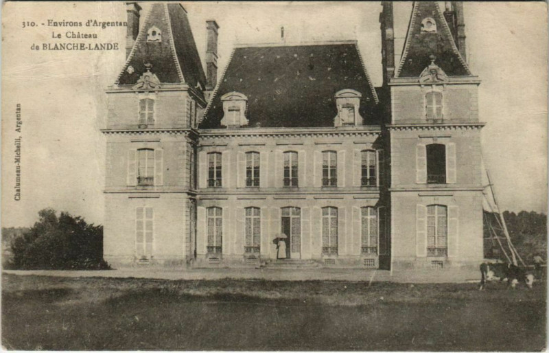 Carte postale ancienne Env. d'Argentan Le Chateau de Blanche Lande à Argentan