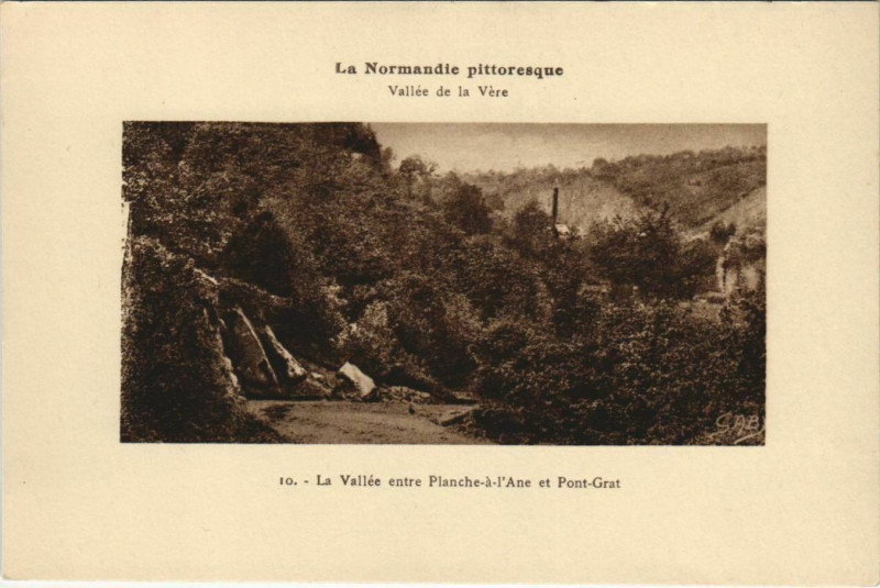 Carte postale ancienne Planche-a-l'Ane et Pont-Grat Vallée de la Vere