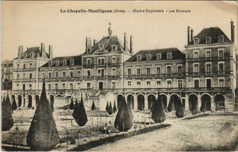 Carte postale ancienne La Chapelle Montligeon Oeuvre Expiatoire France à La Chapelle-Montligeon