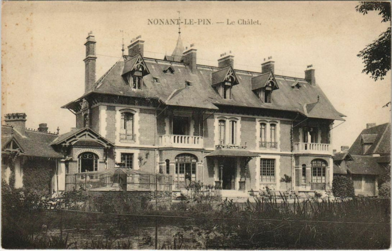 Carte postale ancienne Nonant le Pin Le Chalet France à Nonant-le-Pin