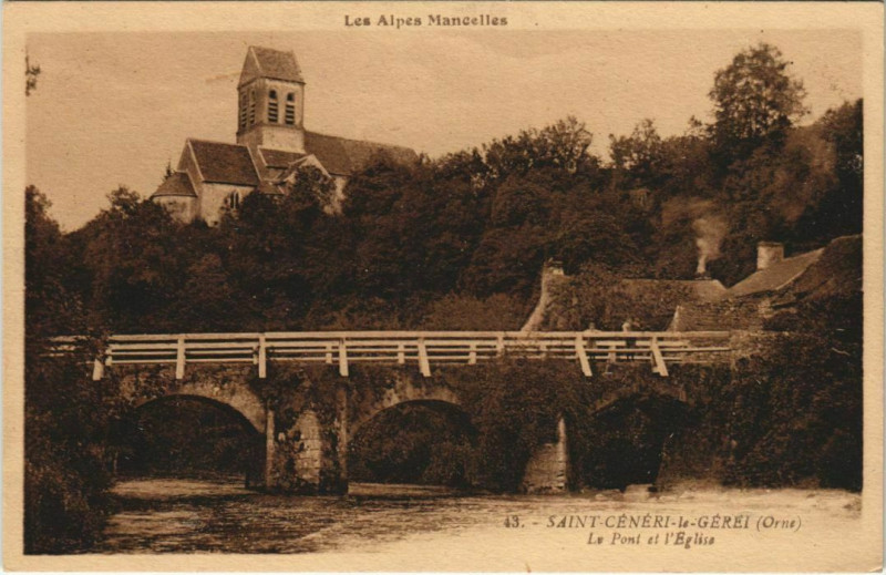 Carte postale ancienne Saint-Ceneri le Gerei Le Pont et l'Eglise France à Ri