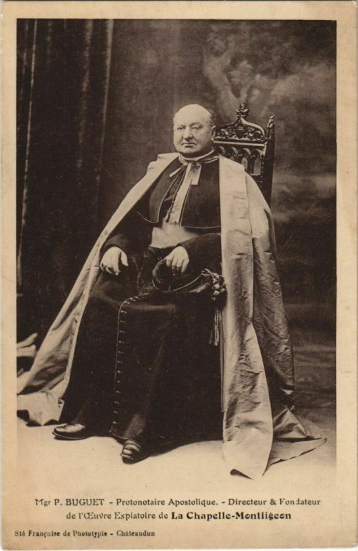 Carte postale ancienne Mgr P.Buguet, La Chapelle Montligeon France à La Chapelle-Montligeon