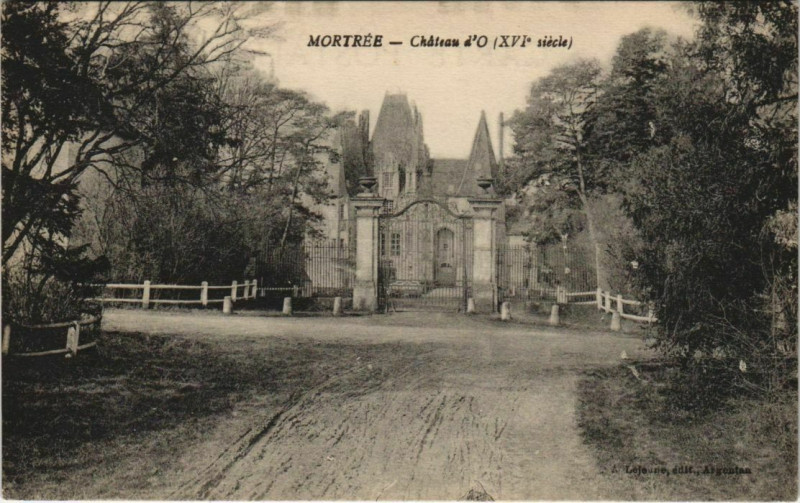 Carte postale ancienne Mortree Chateau d'O France à Mortrée