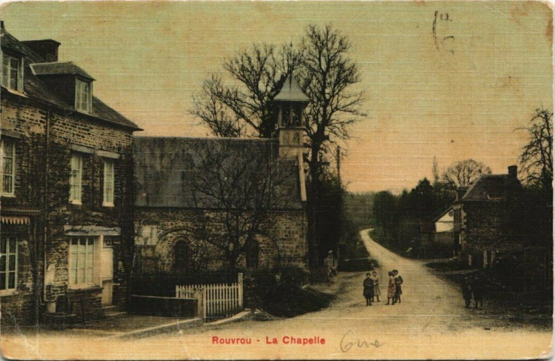Carte postale ancienne Rouvrou - La Chapelle