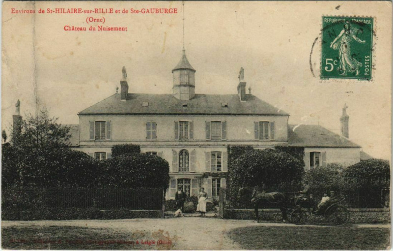 Carte postale ancienne Saint-Hilaire-sur-Rille et de Sainte-Gauburge-Chateau du Nuisement à Ri