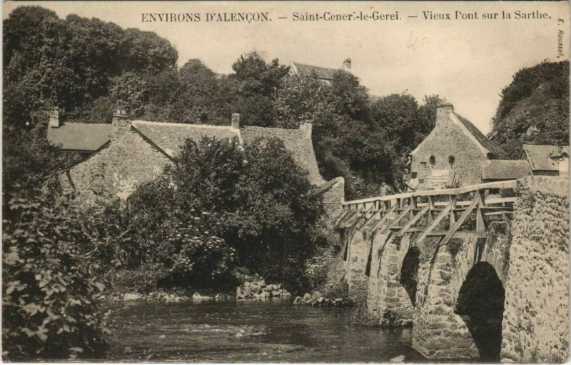 Carte postale ancienne Saint-Cener-le-Gerei - Vieux Pont sur la Sarthe à Sai