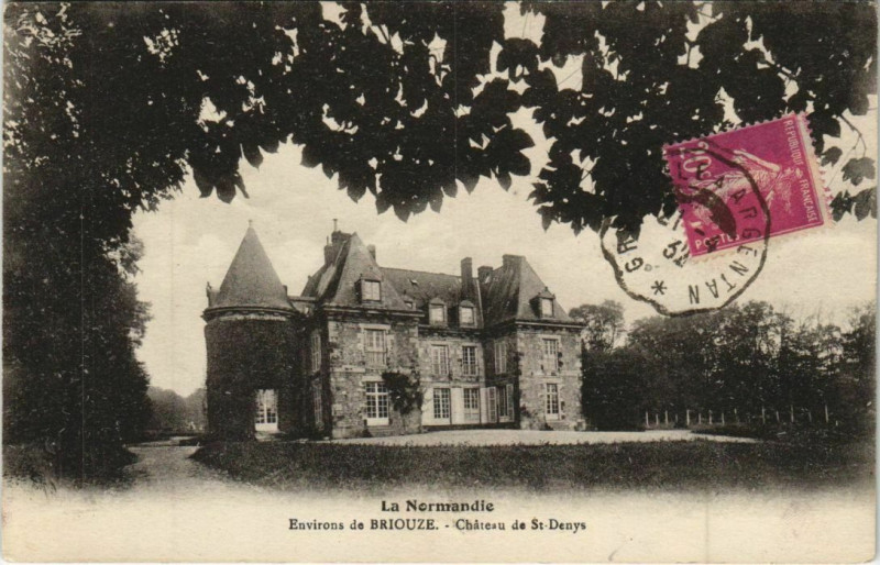 Carte postale ancienne Briouze-Cháteau de Saint-Denys à Briouze