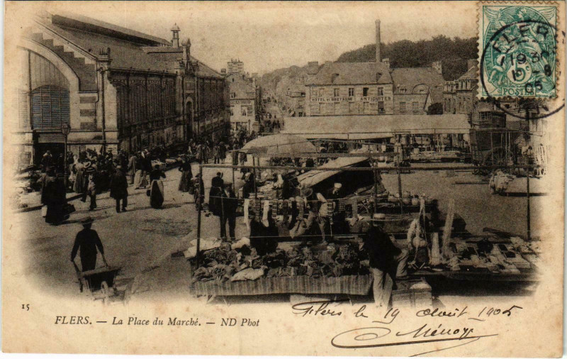 Carte postale ancienne Flers Orne - La Place du Marche à Flers