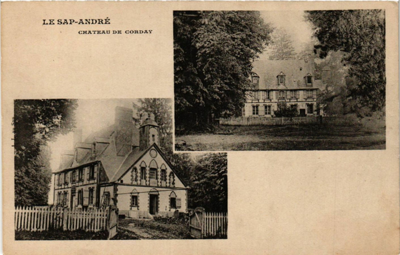 Carte postale ancienne Le Sap-André - Chateau de Corday au Sap-André