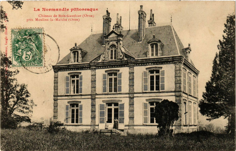Carte postale ancienne Cháteau de Bois - Gauthier (Orne) prés Moulins-la-Marche(Orne) à Moulins-la-Marche