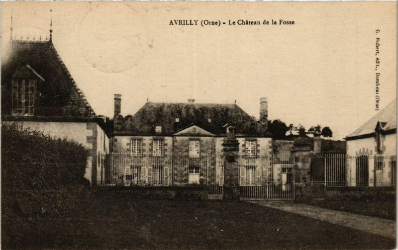 Carte postale ancienne Avilly (Orne) - Le Cháteau de la Fosse