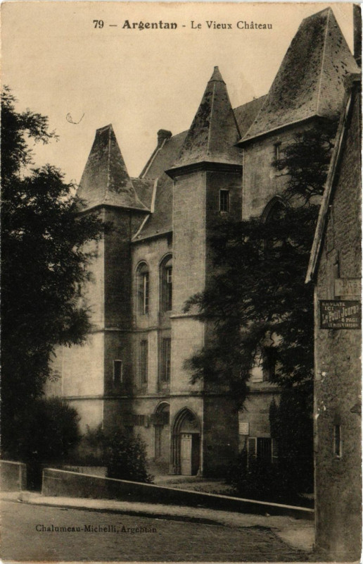Carte postale ancienne Argentan - Le Vieux Cháteau à Argentan