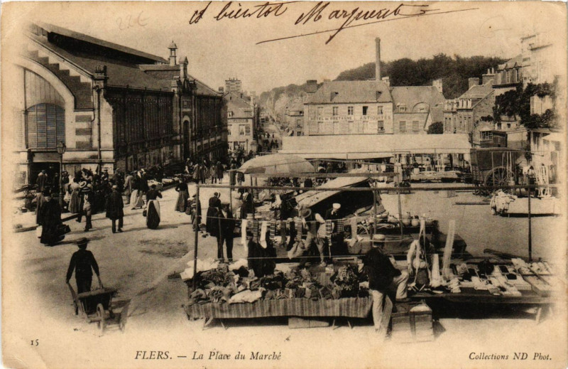 Carte postale ancienne Flers - La Place du Marche à Flers