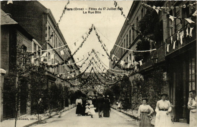 Carte postale ancienne Flers - Fetes du 17 Juillet 1910 La Rue Blin à Flers