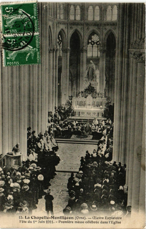 Carte postale ancienne La Chapelle-Montligeon - Oeuvre Expiatoire Fete du Ier Juin 1911 à La Chapelle-Montligeon