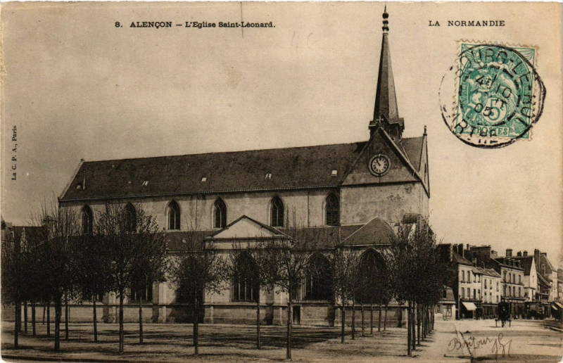 Carte postale ancienne Alencon - L'Eglise Saint-Leonard à Alençon