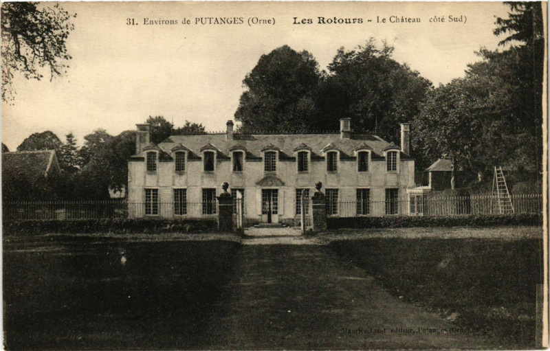 Carte postale ancienne Environs de Putanges (Orne) Les Rotours - Le Chateau cote Sud