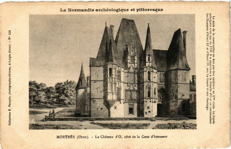 Carte postale ancienne Mortrée (Orne) - Le Cháteau d'O coté de la Cour d'honneur à Mortrée