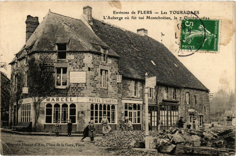 Carte postale ancienne Environ de Flers-Les Tourailles-L'Auberge ou fut tué Montchrétien à Aube