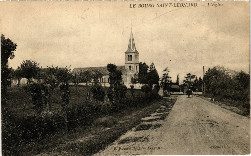 Carte postale ancienne Le Bourg Saint-Léonard -L'Eglise à Sai