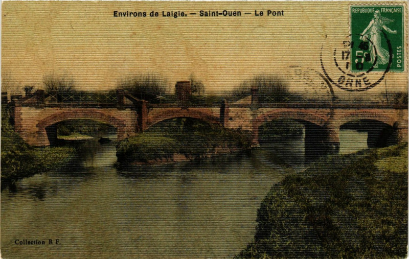 Carte postale ancienne Environs de Laigle - Saint-Ouen - Le Pont à Sai