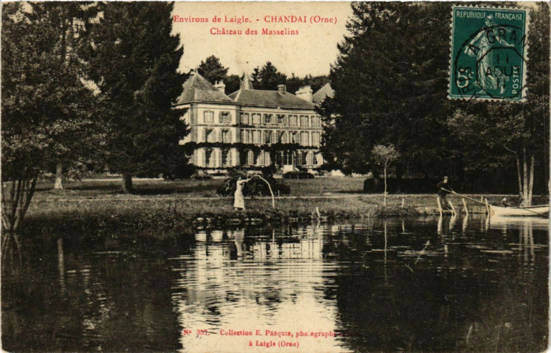 Carte postale ancienne Environs de Laigle - Chandai (Orne) -Cháteau des Masselins à Chandai
