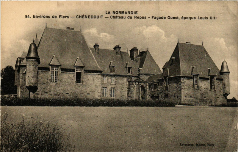 Carte postale ancienne Environs de Flers - Chénedouit - Cháteau du Repos -Facade Ouest à Flers