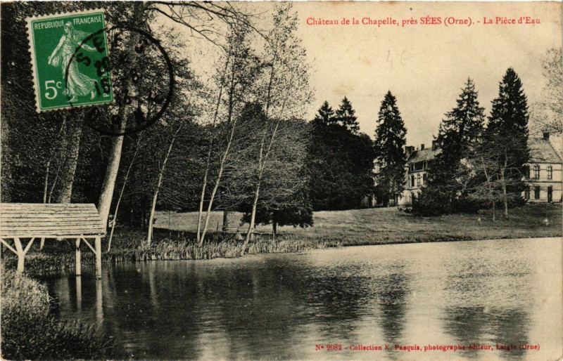 Carte postale ancienne Cháteau de la Chapelle,prés Sées (Orne) -La Piéce d'Eau à Sées