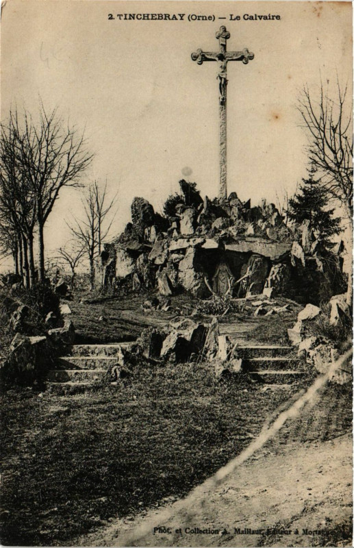 Carte postale ancienne Tinchebray (Orne) - Le Calvaire