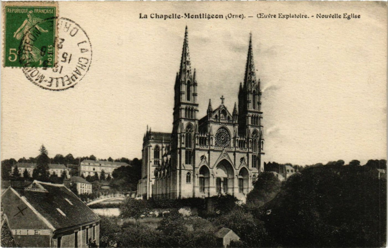 Carte postale ancienne La Chapelle-Montligeon (Orne) - Ceuvre Explatuire -Nouvelle Eglise à La Chapelle-Montligeon