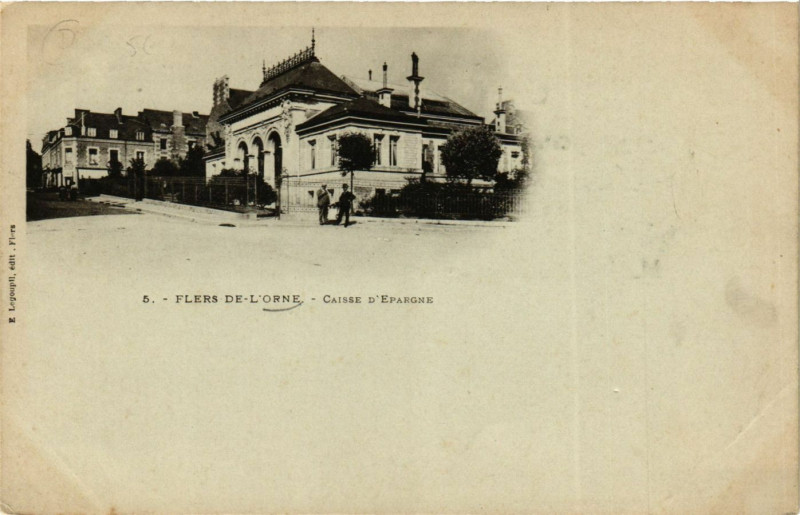 Carte postale ancienne Flers -de-L'Orne - Caissée d'Epargne à Flers